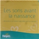 Various - Les Sons Avant La Naissance